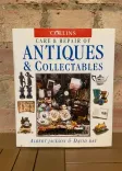 Collins Care & Repair of Antiques & Collectables front cover