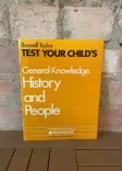 Test Your Child's General Knowledge: History and People front cover
