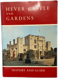 Hever Castle and Gardens: History and Guide front cover