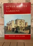 Hever Castle and Gardens: History and Guide front cover