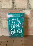 The Cake the Wolf and the Witch front cover