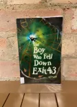 The Boy Who Fell Down Exit 43 front cover