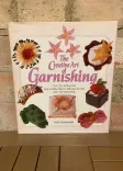 The Creative Art of Garnishing front cover