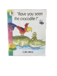 Have you seen the crocodile? by Colin West, Fair condition, front cover