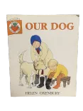 Our Dog by Helen Oxenbury, Good condition, front cover