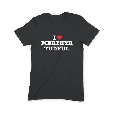 I Love Merthyr Tudful T Shirt - Image 1