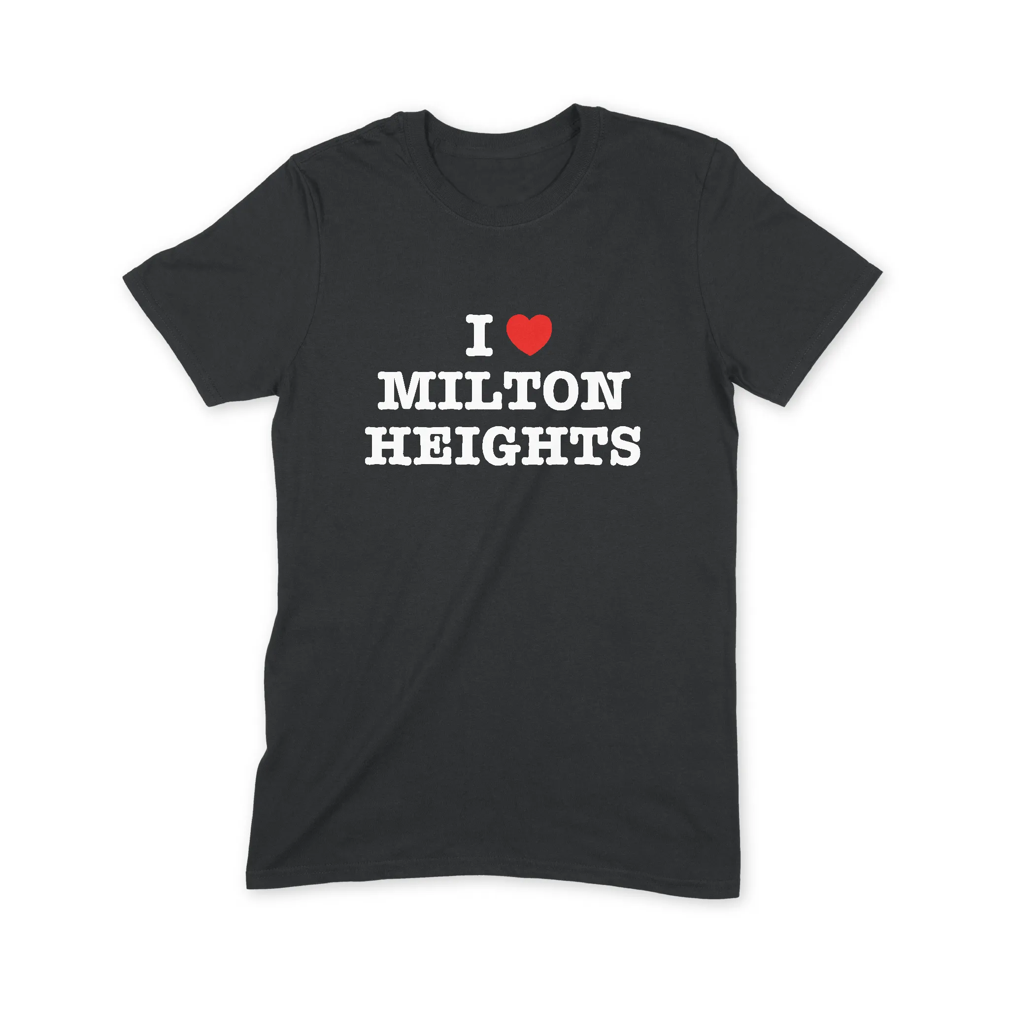 I Love Milton Heights T Shirt