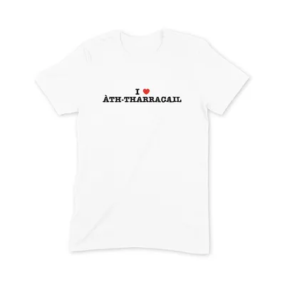 I Love Àth-Tharracail T Shirt - Image 3