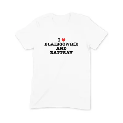 I Love Blairgowrie and Rattray T Shirt