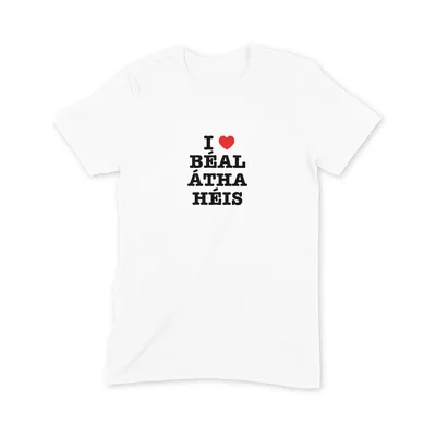 I Love Béal Átha hÉis T Shirt - Image 3