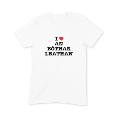 I Love An Bóthar Leathan T Shirt - Image 3