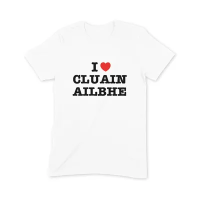 I Love Cluain Ailbhe T Shirt - Image 3