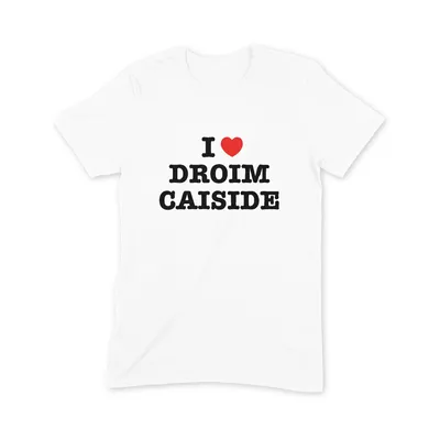 I Love Droim Caiside T Shirt - Image 3