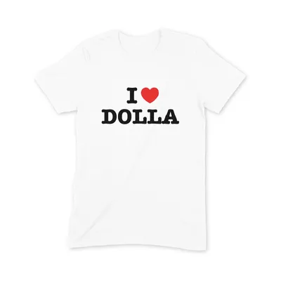 I Love Dolla T Shirt - Image 3