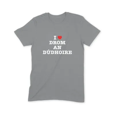 I Love Drom an Dúdhoire T Shirt - Image 2