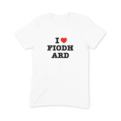 I Love Fiodh Ard T Shirt - Image 3