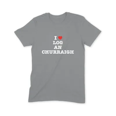 I Love Log an Churraigh T Shirt - Image 2