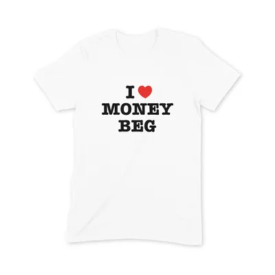 I Love Money Beg T Shirt - Image 3