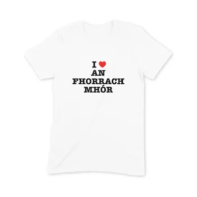 I Love An Fhorrach Mhór T Shirt - Image 3