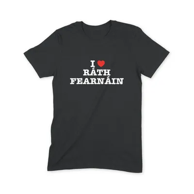 I Love Ráth Fearnáin T Shirt - Image 1