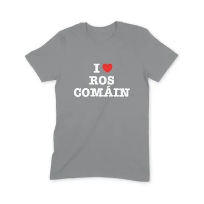 I Love Ros Comáin T Shirt - Image 2