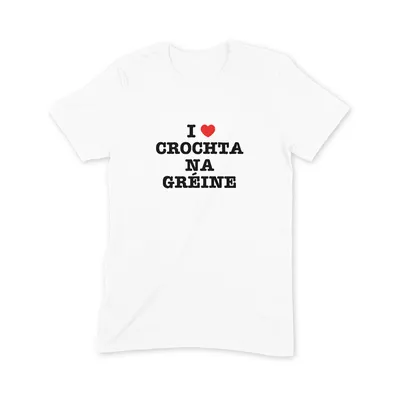 I Love Crochta na Gréine T Shirt - Image 3