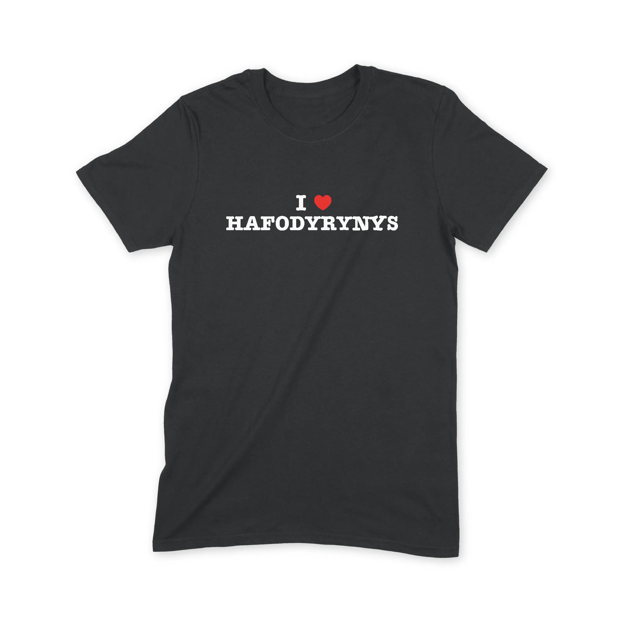 I Love Hafodyrynys T Shirt