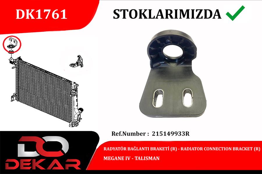 Radyatör Bağlantı Braketi - DEKAR - DK1761 Ürün Görseli