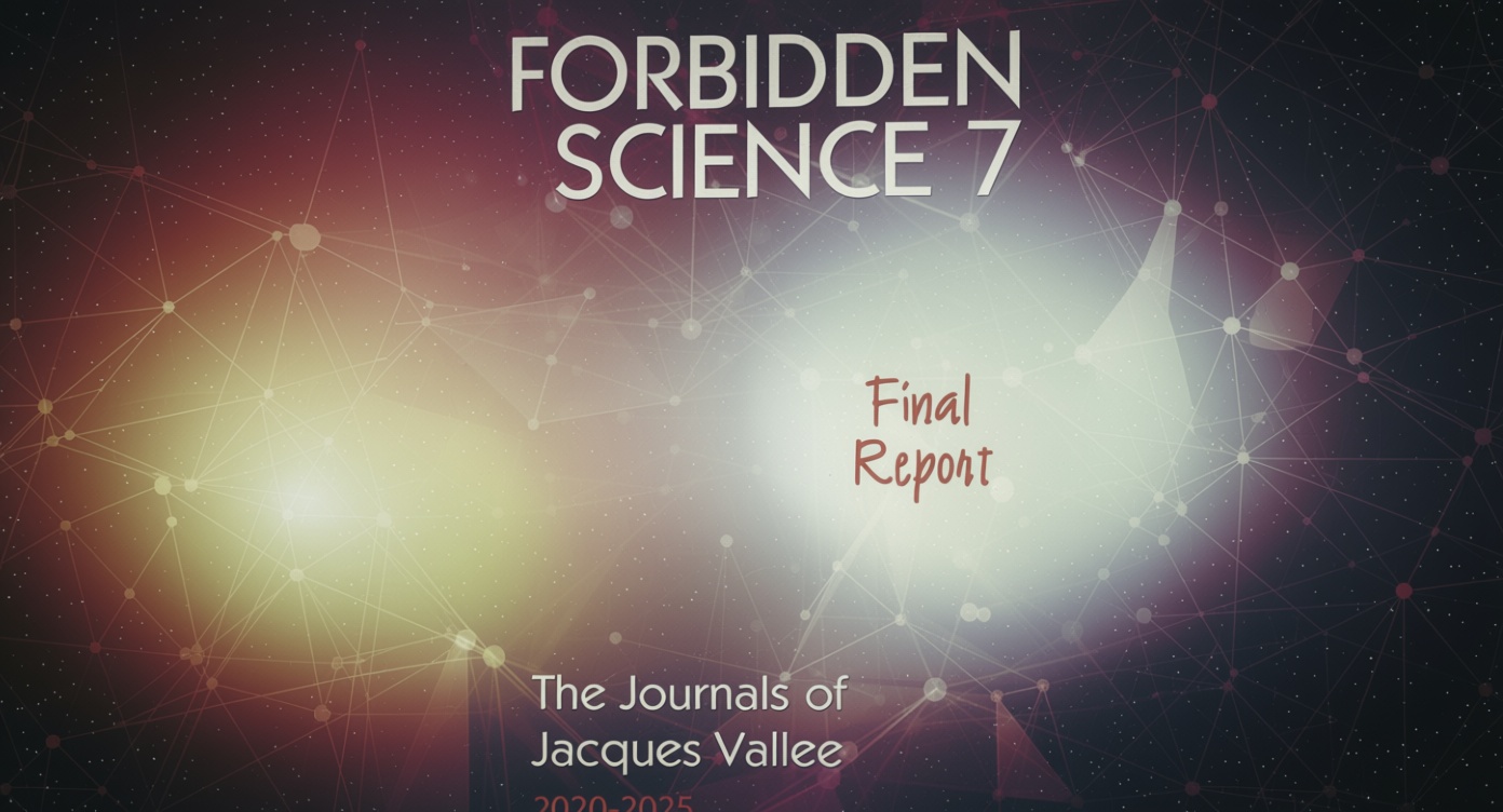 Jacques Vallée discusses UFO recognition and his new book Forbidden Science 7