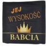POSZEWKA NA PODUSZKĘ NA DZIEŃ BABCI 40x40 - jej wysokość babcia