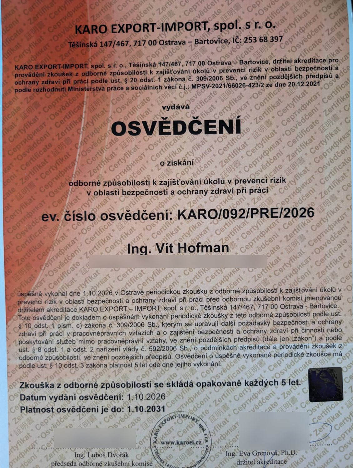 Osvědčení o odborné způsobilosti k zajišťování úkolů v prevenci rizik č. KARO/092/PRE/2026 pro Ing. Víta Hofmana, vydané 1. 10. 2026 s platností do 1. 10. 2031