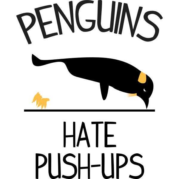 Penguin Hates Push Ups