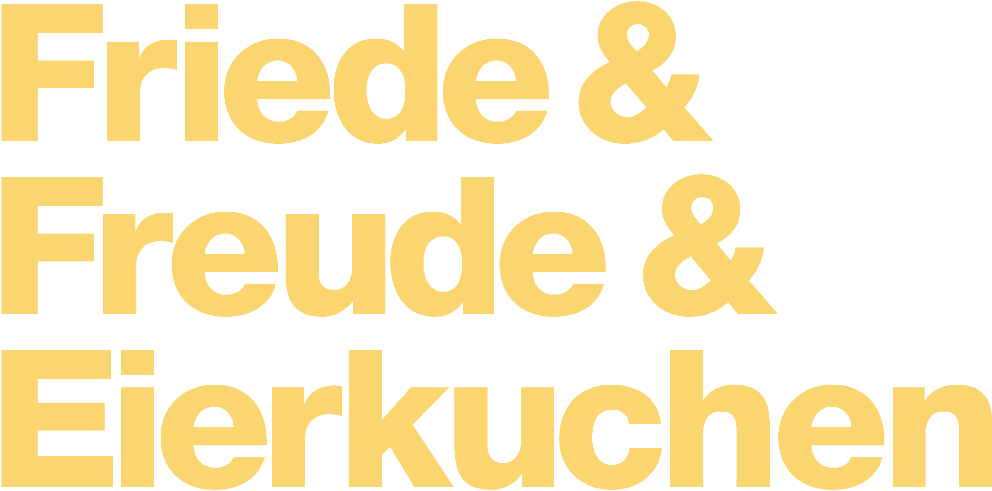 Friede Freude Eierkuchen