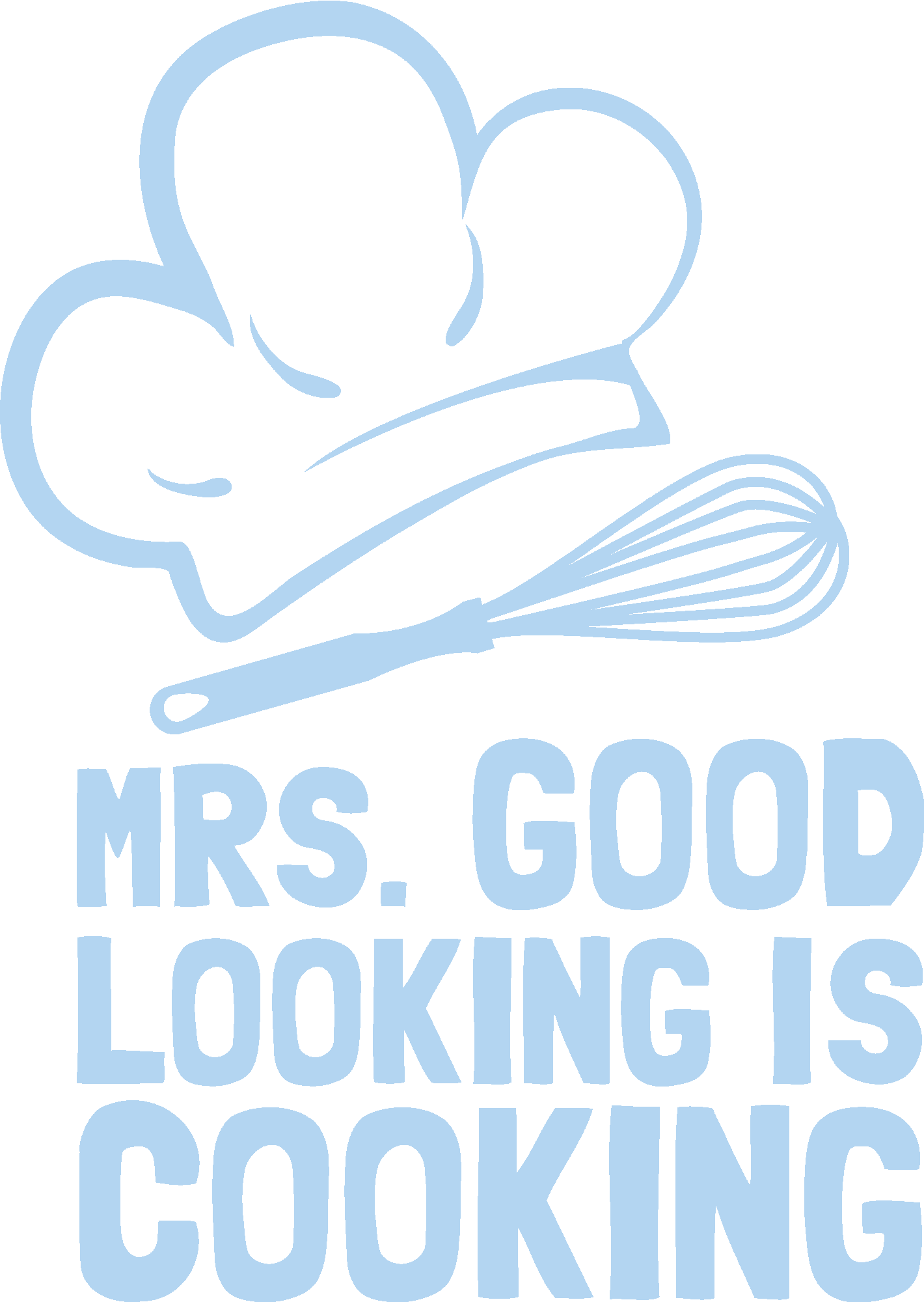 Mrs. Good Looking Is Cooking