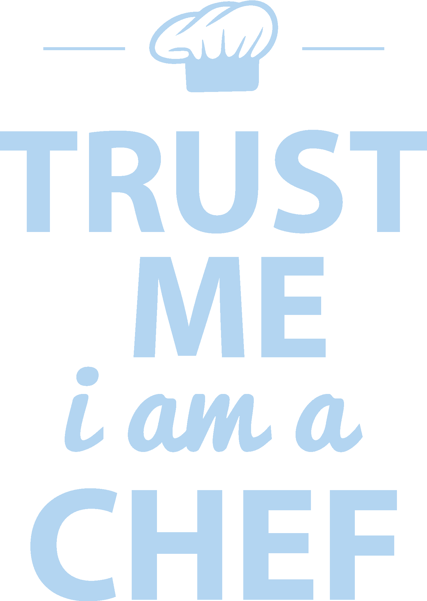 Trust Me I´m A Chef