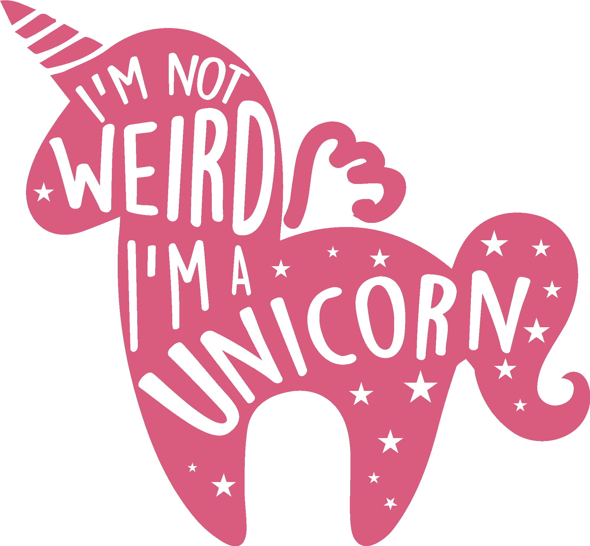 I'm Not Wired I'm A Unicorn
