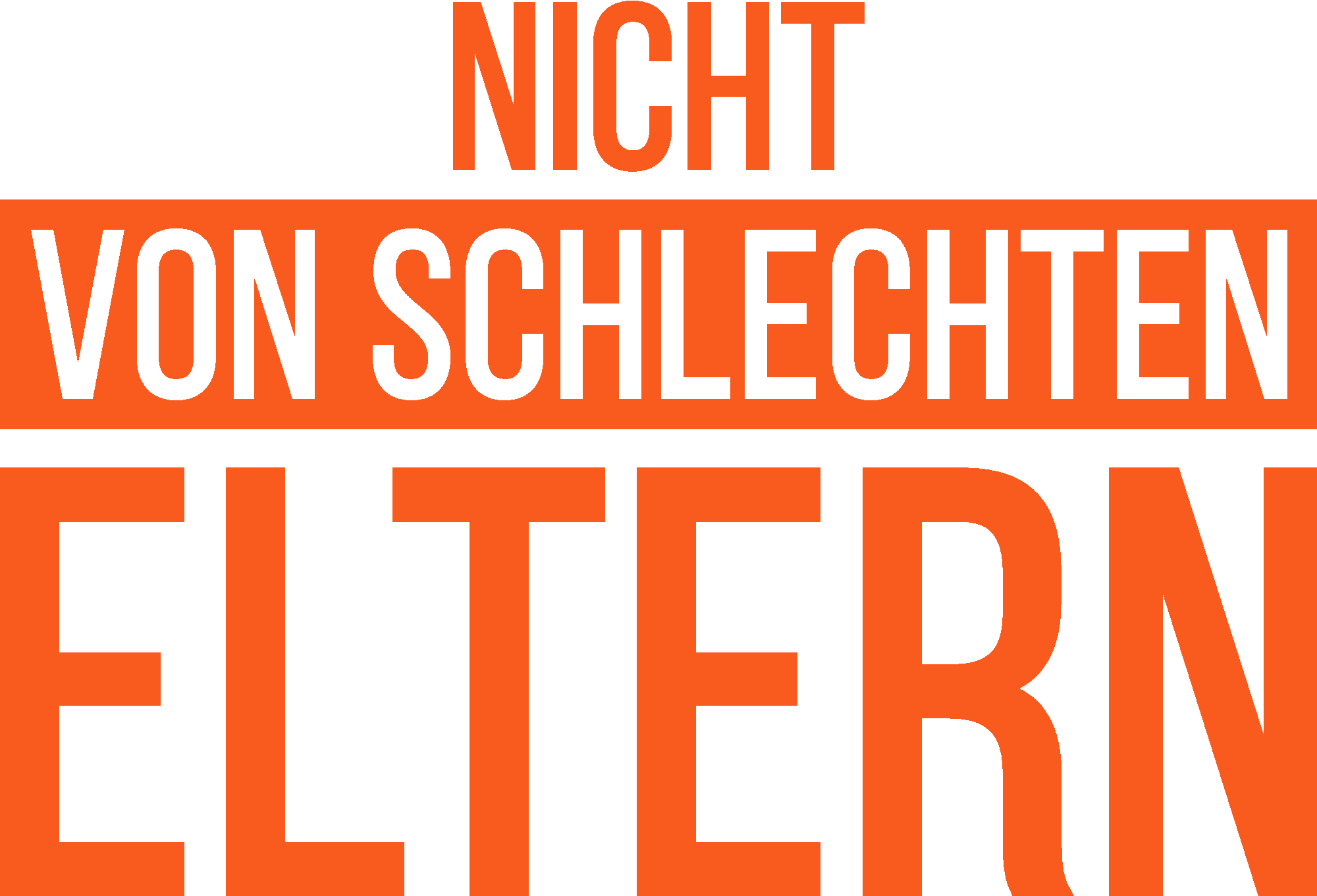 Nicht von schlechten Eltern
