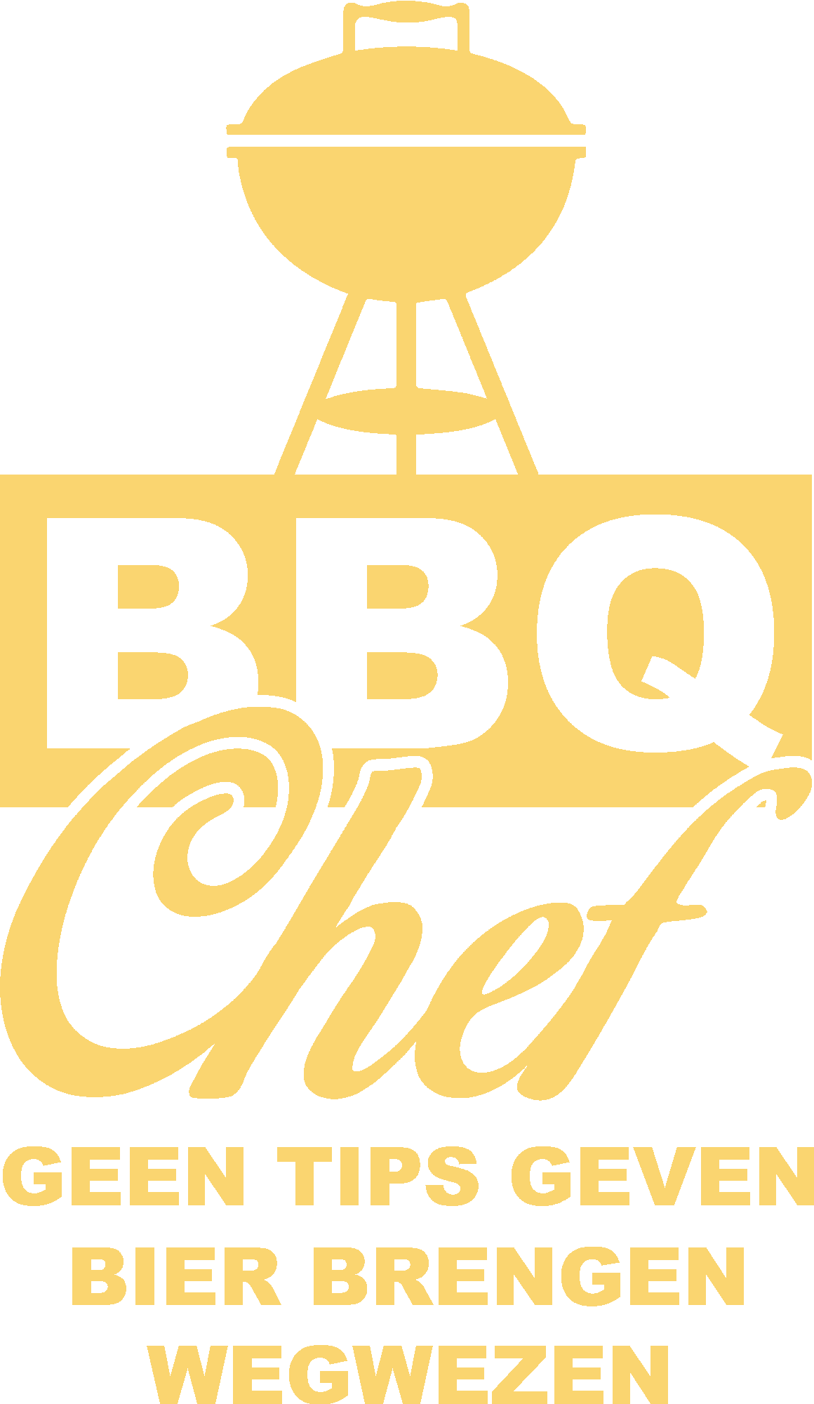 BBQ-Chef geen tips geven