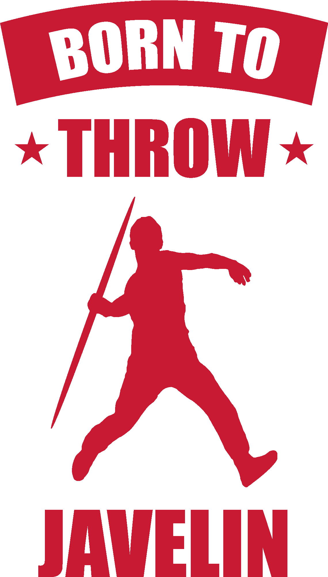 Born To Throw Javelin