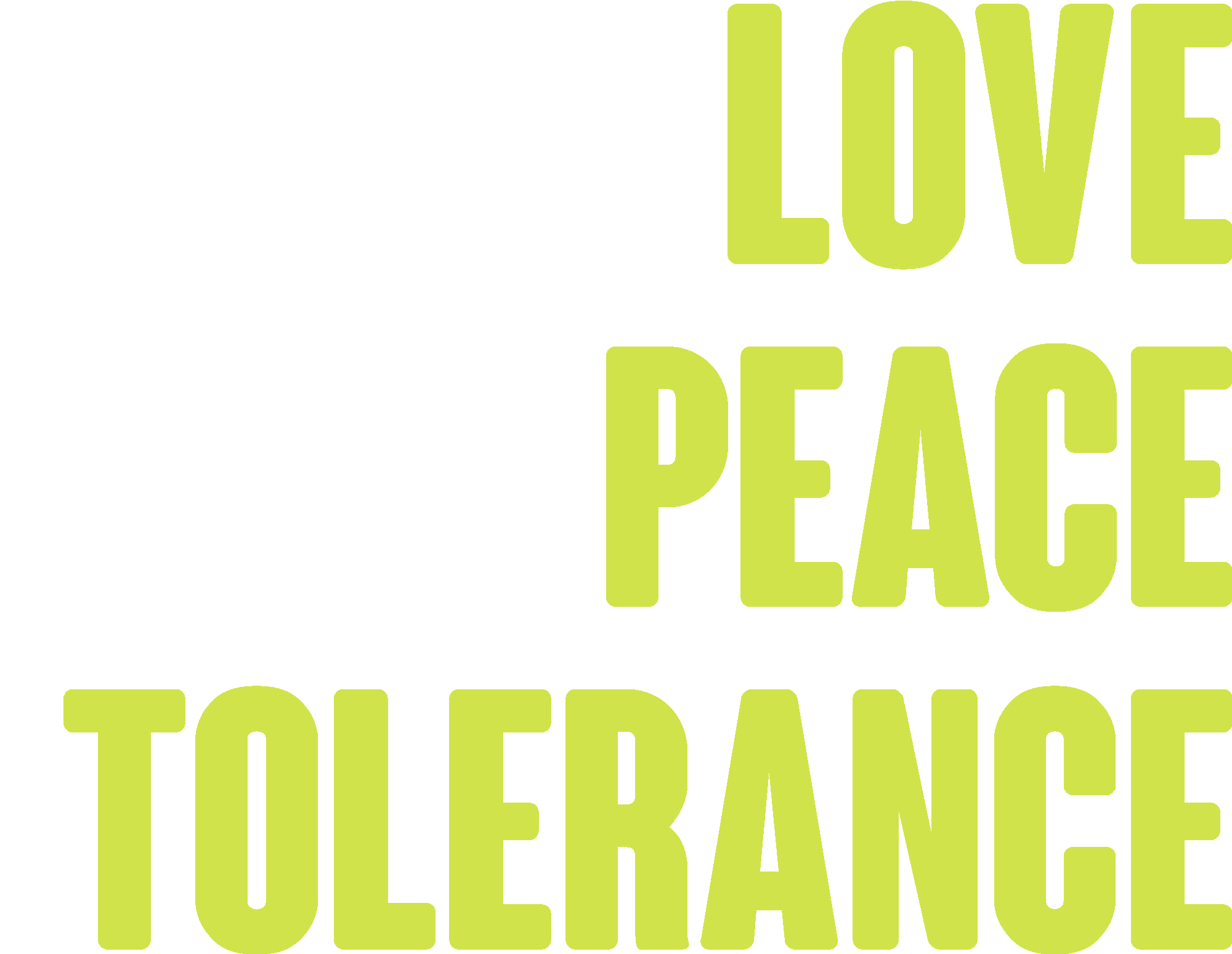 Love Peace Tolerance