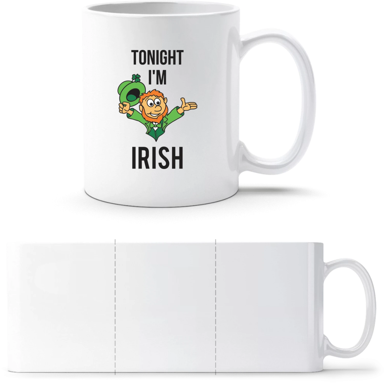 Tonight I'm Irish - White White mug - front