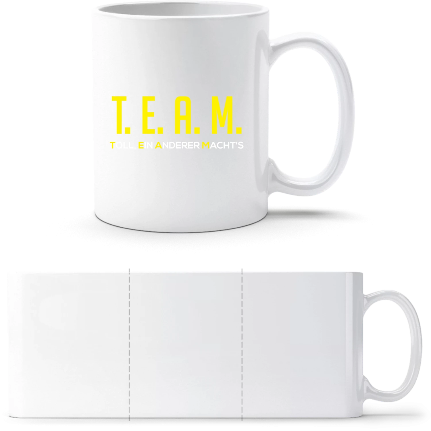 TEAM Toll ein Anderer macht's - White White mug - front