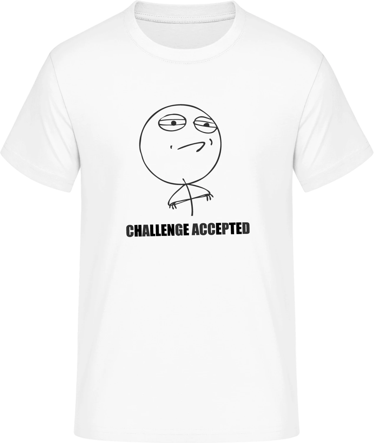 Challenge Accepted Meme - Front_Weiß