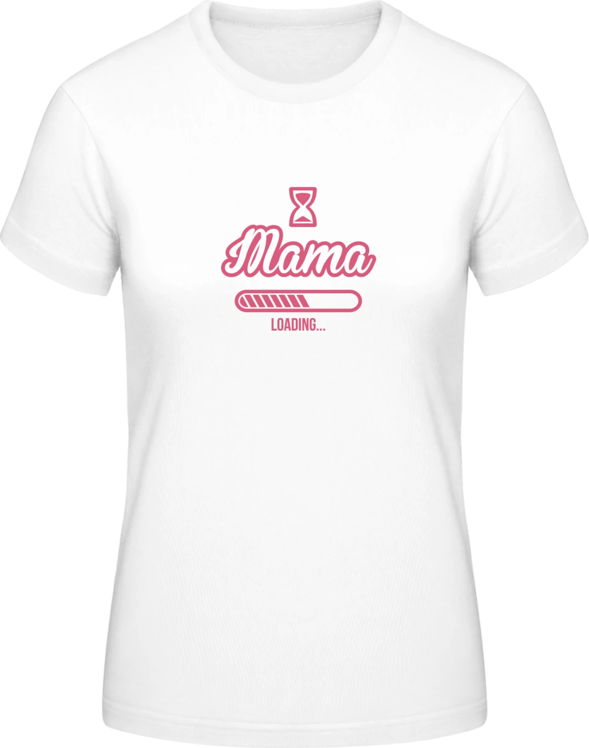 Mama loading - White #E190 women T-Shirt - Front