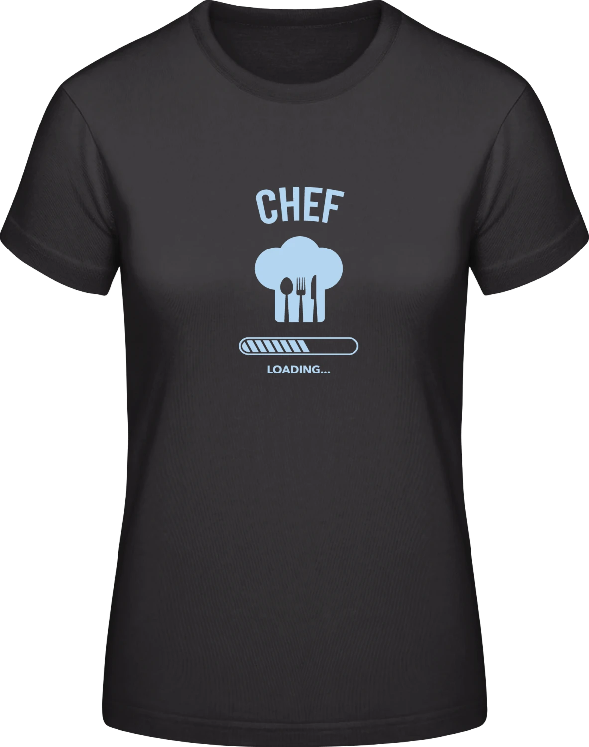 Chef Loading - Black #E190 women T-Shirt - Front