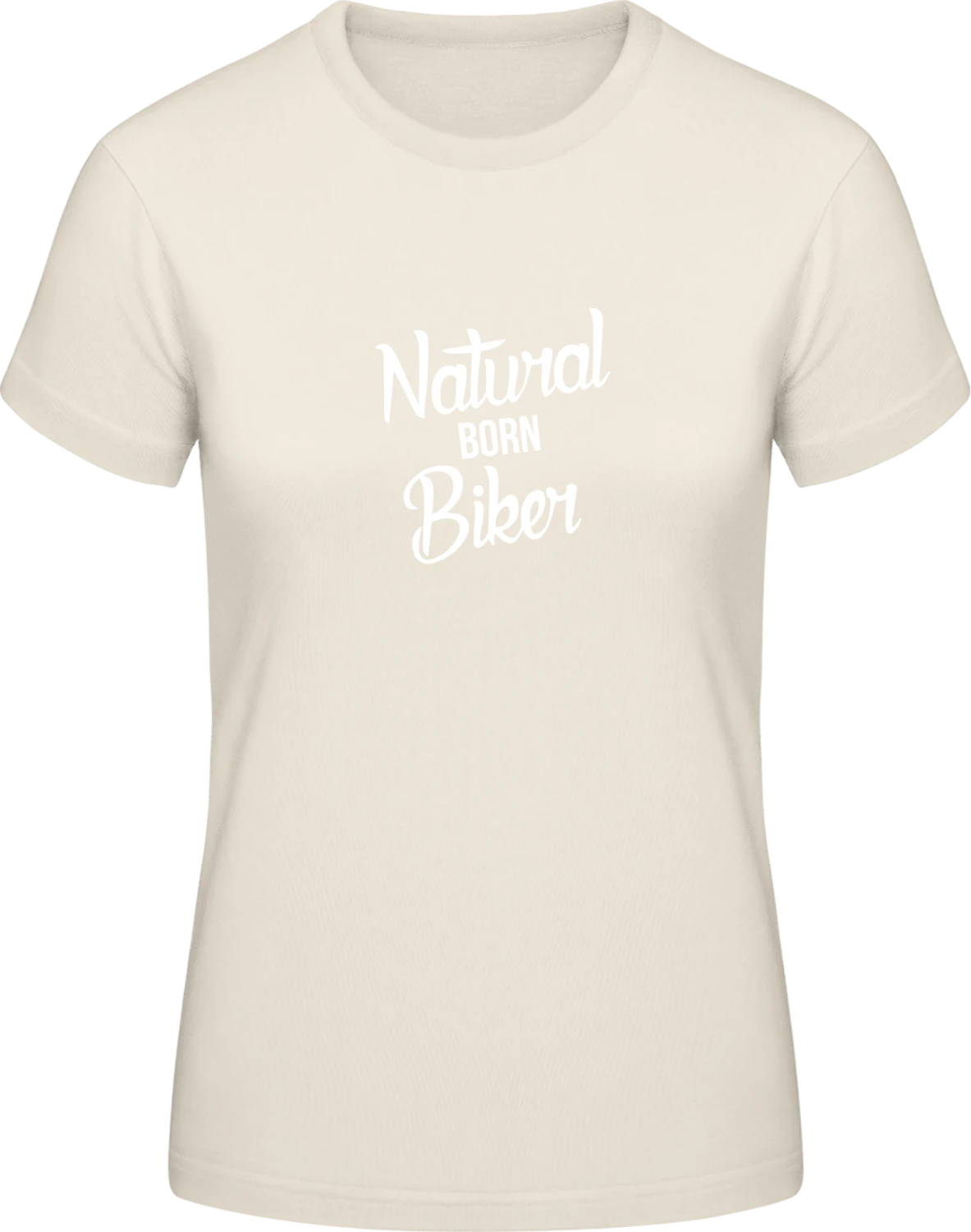 Natural Born Biker Text - Front_Natural