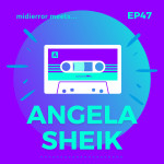 midierror meets... Angela Sheik [EP47] Loop Artist / Singer / Producer