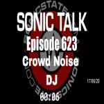 Sonic TALK 623 BT and Crowd Noise DJ