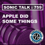 Sonic TALK 759 - Apple, Controllerism, Rebirth Control and listener questions