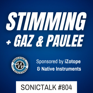 Sonic TALK 804 - Stimming - gear, process, theory and tattoos